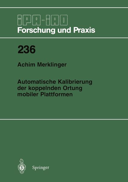 Automatische Kalibrierung der koppelnden Ortung mobiler Plattformen, Taschenbuch von Achim A. Merklinger, Springer Berlin, 9783540616320