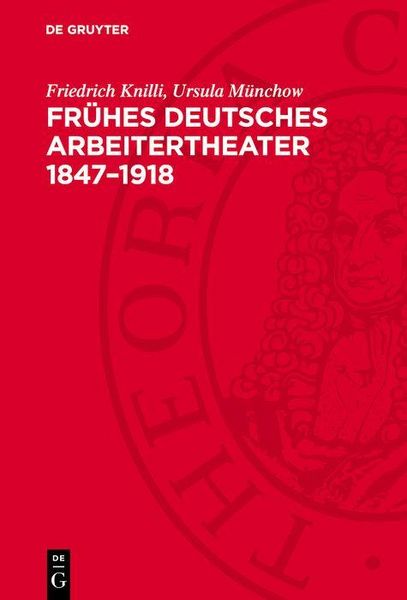 Produktbild: Fr&uuml;hes deutsches Arbeitertheater 1847-1918