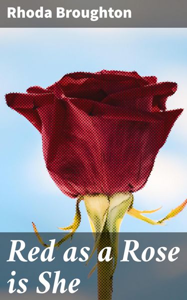 Produktbild: Red as a Rose is She