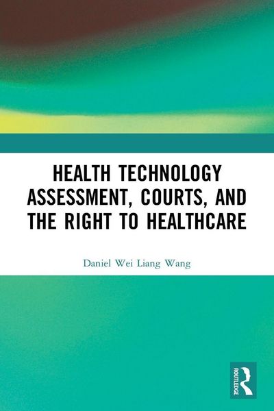 Produktbild: Health Technology Assessment, Courts and the Right to Healthcare