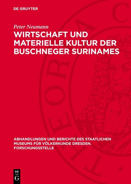 Produktbild: Wirtschaft und materielle Kultur der Buschneger Surinames
