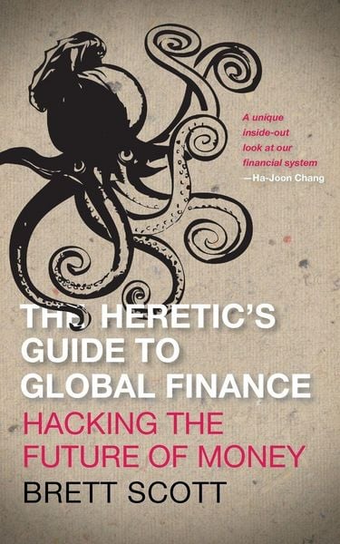 Produktbild: The Heretic's Guide to Global Finance