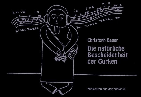Produktbild: Die nat&uuml;rliche Bescheidenheit der Gurken