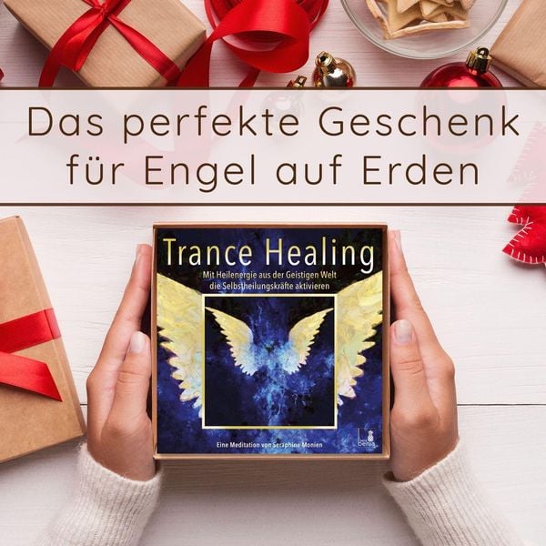 Produktbild: Trance Healing | Mit Heilenergie aus der Geistigen Welt die Selbstheilungskr&auml;fte aktivieren | gef&uuml;hrte Meditation | Engel-Meditation | Heilmeditation