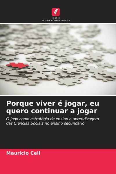 Produktbild: Porque viver &eacute; jogar, eu quero continuar a jogar