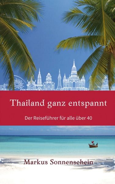 Produktbild: Thailand ganz entspannt