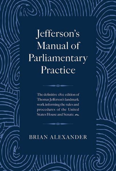 Produktbild: Jefferson's Manual of Parliamentary Practice