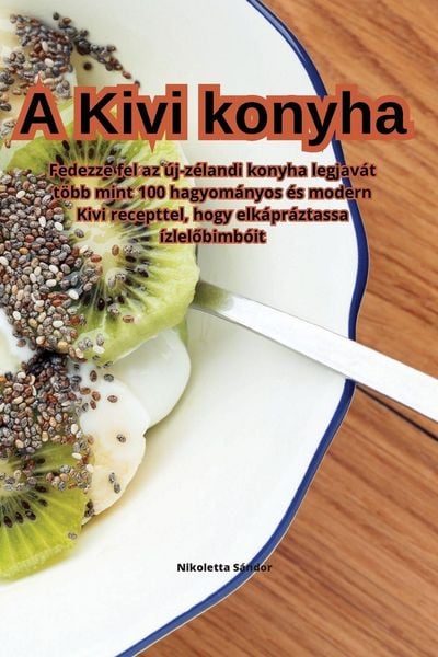 Produktbild: A Kivi konyha