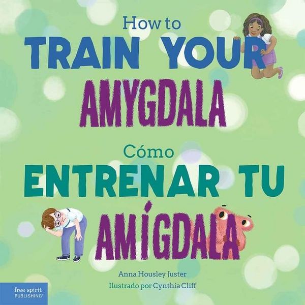 Produktbild: How to Train Your Amygdala / C&oacute;mo Entrenar Tu Am&iacute;gdala