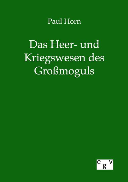 Produktbild: Das Heer- und Kriegswesen des Gro&szlig;moguls