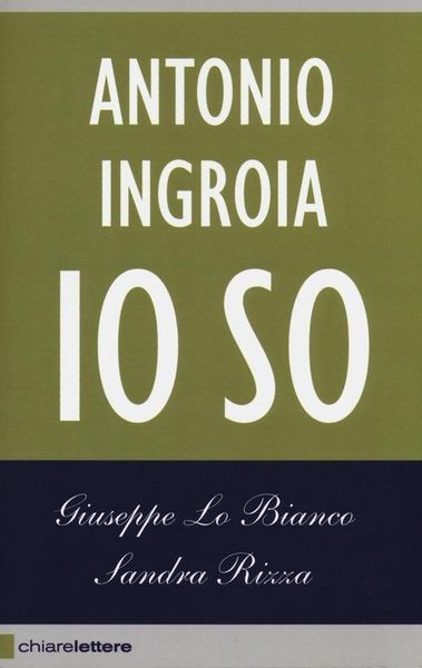 Produktbild: Io so. La verit&agrave; sui rapporti tra mafia e Stato