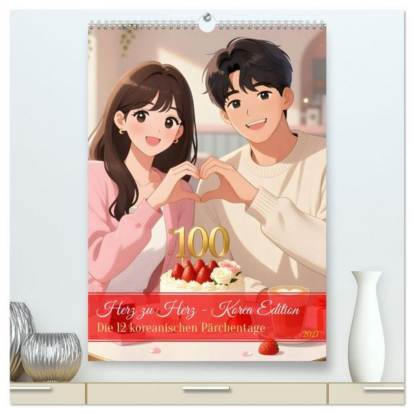 Herz zu Herz - Korea Edition (hochwertiger Premium Wandkalender 2027 DIN A2 hoch), Kunstdruck in Hochglanz