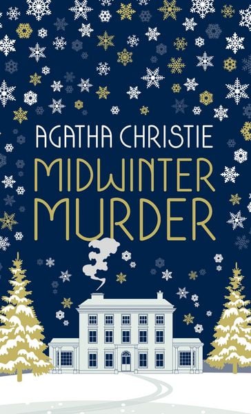 Midwinter Murder, Gebundene Ausgabe von Agatha Christie, HarperCollins, 978-0-00-832896-2