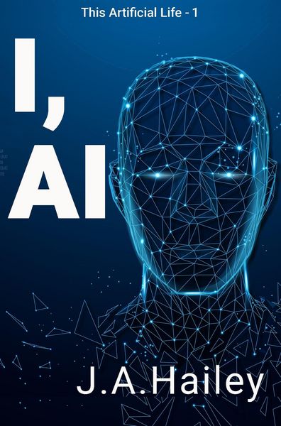 Produktbild: I, AI (This Artificial Life, #1)