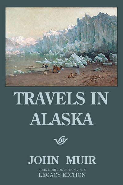 Produktbild: Travels In Alaska - Legacy Edition
