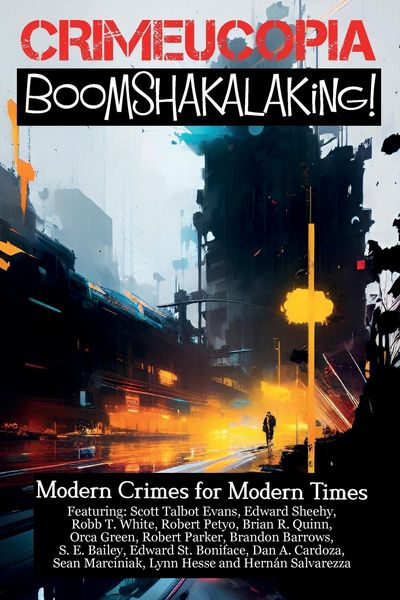 Produktbild: Crimecuopia - Boomshakalaking! - Modern Crimes for Modern Times