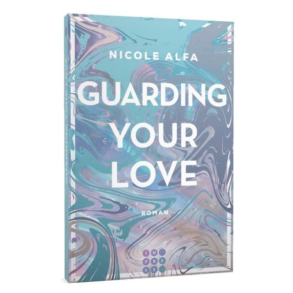 Produktbild: Guarding Your Love (Kiss'n'Kick 3)