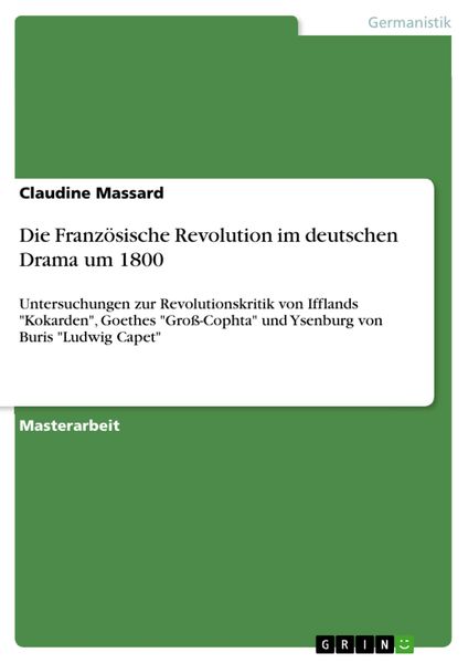 Produktbild: Die Franz&ouml;sische Revolution im deutschen Drama um 1800