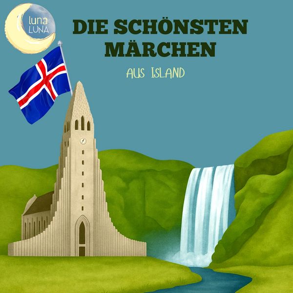 Die schönsten Märchen aus Island - J. C. Poestion , Luna Luna, Audio, 9783754519004