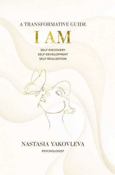 Produktbild: I Am: A Workbook for Self-Discovery, Self-Development, and Self-Realization