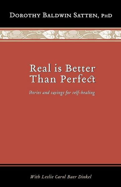 Produktbild: Real is Better than Perfect: Stories and saying for self-healing