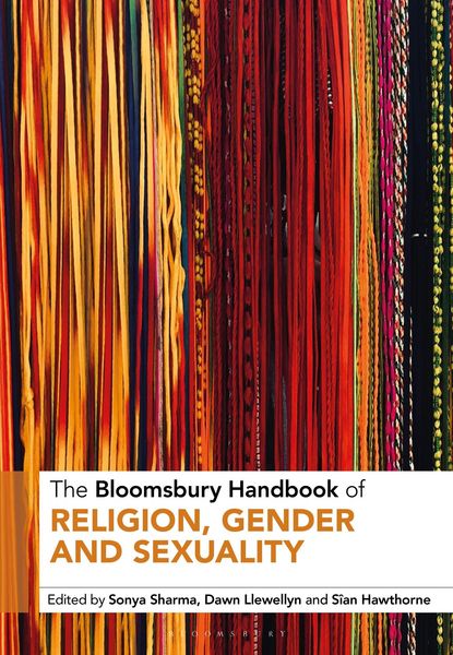 Produktbild: The Bloomsbury Handbook of Religion, Gender and Sexuality