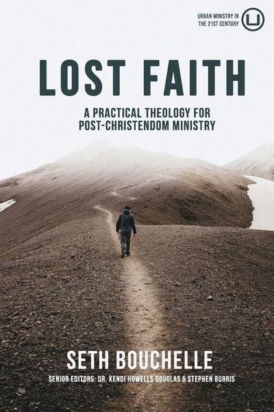 Produktbild: Lost Faith: A Practical Theology for Post-Christendom Ministry