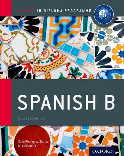 Produktbild: Valbuena, A: Oxford IB Diploma Programme: Spanish B Course C