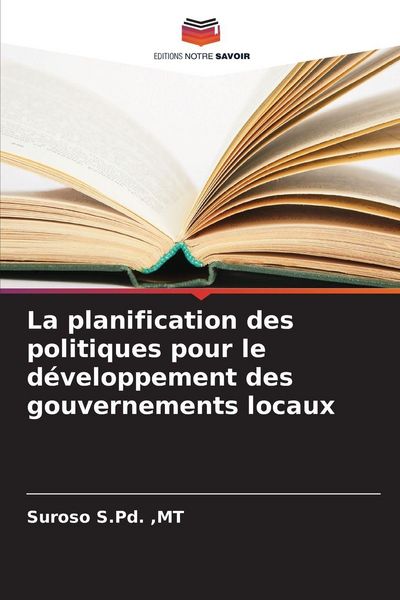 Produktbild: La planification des politiques pour le d&eacute;veloppement des gouvernements locaux