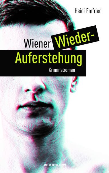 Wiener Wiederauferstehung, Taschenbuch von Heidi Emfried, Verlag Anton Pustet Salzburg, 9783702510497