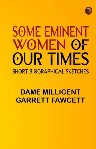 Produktbild: Some Eminent Women of Our Times: Short Biographical Sketches