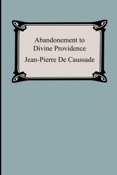 Produktbild: Abandonment To Divine Providence