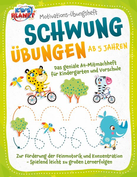 Produktbild: Motivations-&Uuml;bungsheft! Schwung&uuml;bungen ab 5 Jahren: Das geniale A4-Mitmachheft f&uuml;r Kindergarten und Vorschule zur F&ouml;rderung der Feinmotorik und Konzentration - Spielend leicht zu gro&szlig;en Lernerfolgen