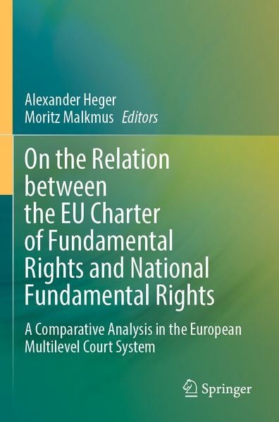 Produktbild: On the Relation between the EU Charter of Fundamental Rights and National Fundamental Rights