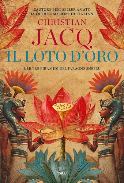 Produktbild: Il loto d'oro. E le tre piramidi del faraone Snefru