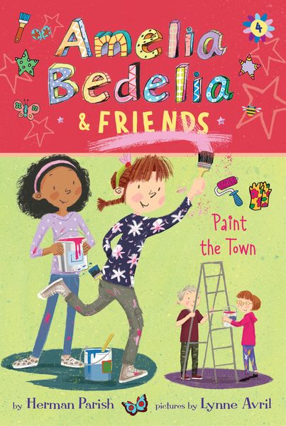 Produktbild: Amelia Bedelia & Friends #4: Amelia Bedelia & Friends Paint the Town