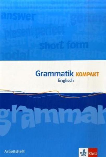 Orange Line. Grammatik Kompakt. Mittleres Niveau für alle Schulformen. Arbeitsheft