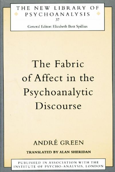 Produktbild: The Fabric of Affect in the Psychoanalytic Discourse