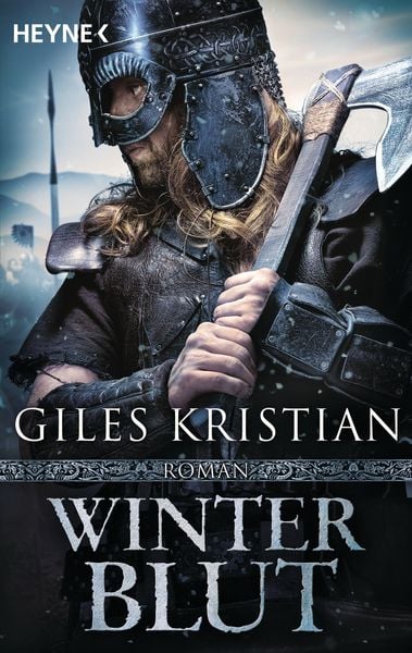 Winterblut, Taschenbuch von Giles Kristian, Heyne, 978-3-453-43825-5