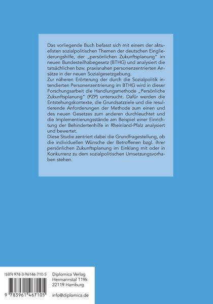 Produktbild: Die pers&ouml;nliche Zukunftsplanung im Bundesteilhabegesetz. Entspricht das Umsetzungsvorhaben der Sozialpolitik den individuellen W&uuml;nschen der betroffenen Menschen?