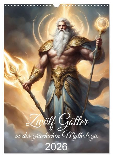 Produktbild: Zw&ouml;lf G&ouml;tter der griechischen Mythologie (Wandkalender 2026 DIN A3 hoch), CALVENDO Monatskalender
