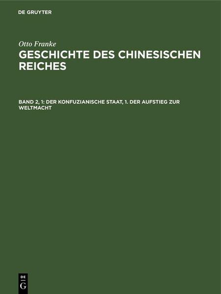 Produktbild: Der konfuzianische Staat, 1. Der Aufstieg zur Weltmacht