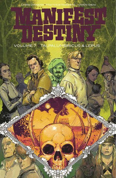 Produktbild: Dingess, C: Manifest Destiny Volume 7: Talpa Lumbricus & Lep