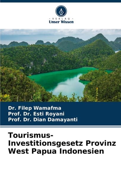Produktbild: Tourismus-Investitionsgesetz Provinz West Papua Indonesien