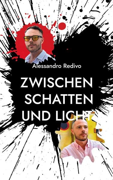 Zwischen Schatten und Licht, Taschenbuch von Alessandro Redivo, BoD – Books on Demand, 9783819299926