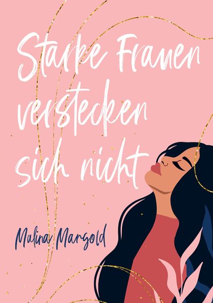 Produktbild: Starke Frauen verstecken sich nicht