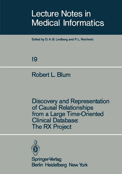 Produktbild: Discovery and Representation of Causal Relationships from a Large Time-Oriented Clinical Database: The RX Project