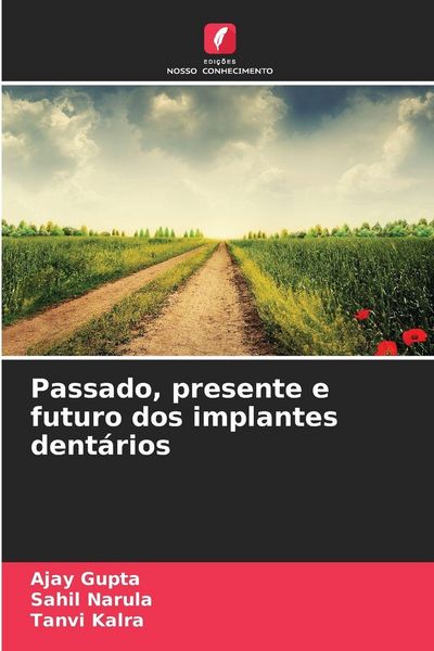Produktbild: Passado, presente e futuro dos implantes dent&aacute;rios
