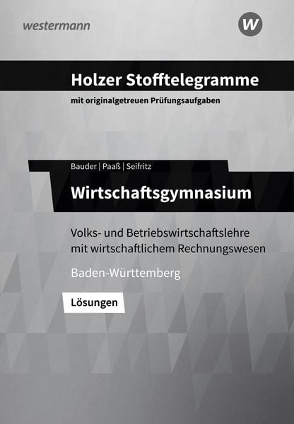 Produktbild: Holzer Stofftelegramme Baden-W&uuml;rttemberg &ndash; Wirtschaftsgymnasium