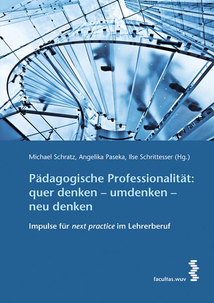 Produktbild: P&auml;dagogische Professionalit&auml;t: quer denken - umdenken - neu denken